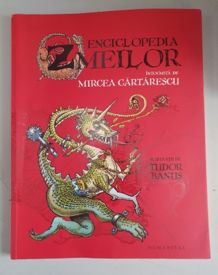 Enciclopedia zmeilor - Mircea Cartarescu foto