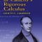 The Origins of Cauchy&#039;s Rigorous Calculus