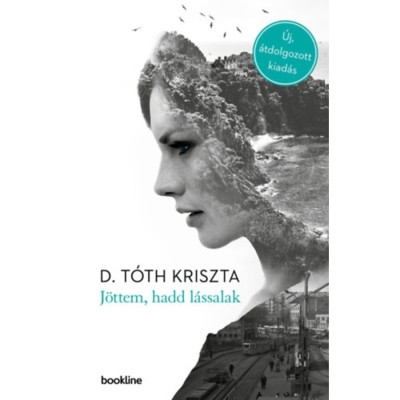J&amp;ouml;ttem, hadd l&amp;aacute;ssalak - D. T&amp;oacute;th Kriszta foto