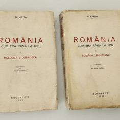 Carte veche Nicolae Iorga Romania Cum era pana la 1918 editie completa