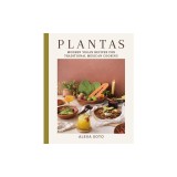 Plantas: Modern Vegan Recipes for Traditional Mexican Cooking
