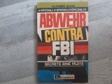 Abwehr contra F.B.I de Vladimir Alexe