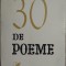 PETRU SFETCA - 30 DE POEME (editia princeps, 1973 / tiraj 650 ex.) [dedicatie / autograf pt. ION CRISAN si ANA SELENA]
