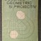 DESENUL GEOMETRIC SI PROIECTIV