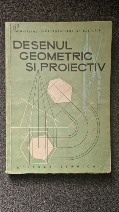 DESENUL GEOMETRIC SI PROIECTIV