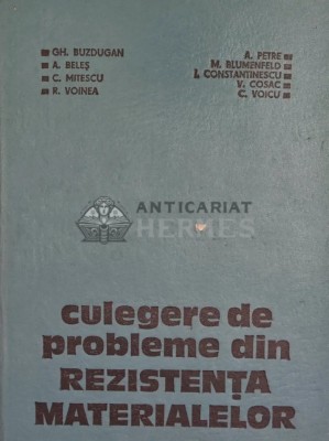 Culegere de probleme din rezistenta materialelor - 1979 - Camil Mitescu (Q84) foto