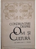 C. I. Gulian (red.) - Confruntari despre om si cultura (editia 1972)