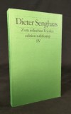 Zum irdischen Frieden Erkenntnisse und Vermutungen/ Dieter Senghaas