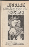 NICOLAE BREBAN - PANDA SI SEDUCTIE + IN ABSENTA STAPANILOR ( 2 TITLURI )