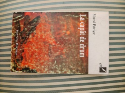 Marcel Petrisor La capat de drum, ed. princeps, 1997 foto