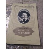 F. Viața lui J. H. Fabre