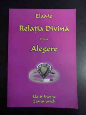 Relatia Divina Prin Alegere - Ela &amp;amp; Moshe Zamurovich ,542058 foto