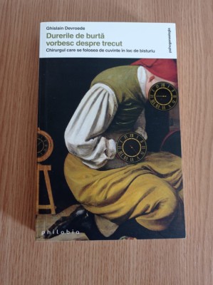 Durerile de burta vorbesc despre trecut - Ghislain Devroede foto