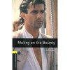 Mutiny On The Bounty - Oxford Bookworms Library 1 - MP3 Pack - Tim Vicary