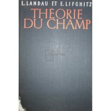 L. Landau - Theorie du champ, vol. II (Editia: 1966)