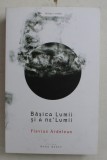 BASICA LUMII SI A NE &#039; LUMII - MIASMA #2 de FLAVIUS ARDELEAN , 2017