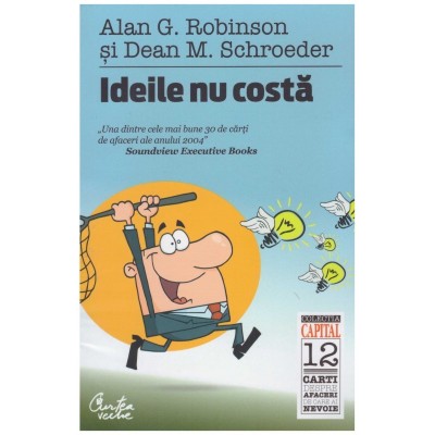 Alan G. Robinson, Dean M. Schroeder - Ideile nu costa - 130432 foto