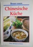 Besser essen. Chinesische Kuche. Uber 100 Spezialitaten