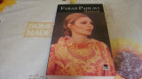 Farah Pahlavi - Memorii - 2005 RAO, Alta editura