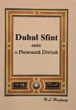Duhul Sfant este o Persoana Divina - H. L. Heijkoop