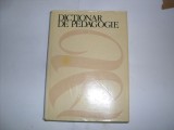 Dictionar de Pedagogie, Didactica si Pedagogica, 1979, 486 pagini, Limba Romana
