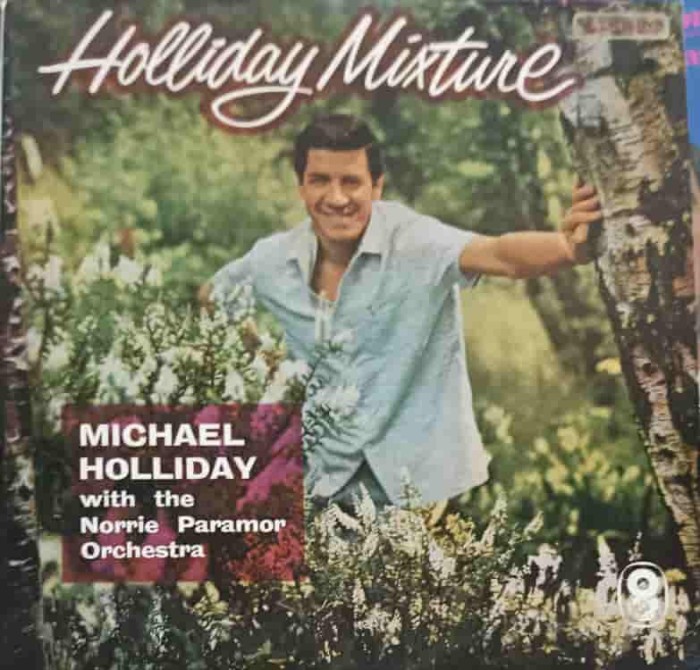 Disc vinil, LP. Holliday Mixture-Michael Holliday With Norrie Paramor And His Orchestra-252011