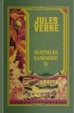 Mathias Sandorf. Volumul II/Jules Verne