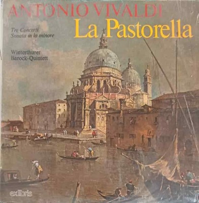 Disc vinil, LP. La Pastorella-Antonio Vivaldi, Winterthurer Barock-Quintett-242654 foto