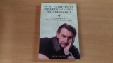 DISCERNAMaNTUL MODERNIZARII - 7 CONFERINTE DESPRE SITUATIA DE FAPT - H.-R. PATAPIEVICI