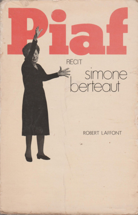 Simone Berteaut - Piaf (lb. franceza)