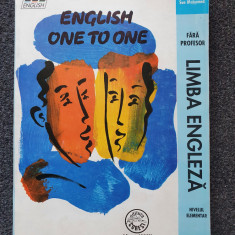 ENGLISH ONE TO ONE. Limba engleza fara profesor nivelul elementar