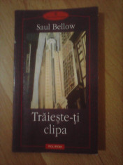 Traieste-ti clipa - SAUL BELLOW , editie 2002 foto