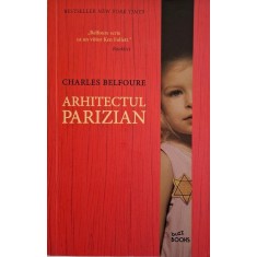 Arhitectul parizian &ndash; Charles Belfoure