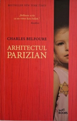 Arhitectul parizian &amp;ndash; Charles Belfoure foto