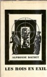 Les rois en exil - Alphonse Daudet