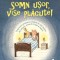 Somn usor, vise placute! Unsprezece povesti si jumatate de citit inainte de culcare, scrise de Vulpe si Iepure &ndash; Kristina Andres