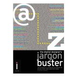 Cumpara ieftin The Digital Designer's Jargon Buster, Alastair Campbell
