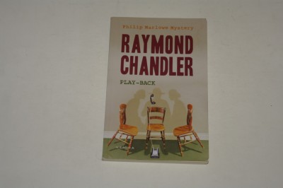 Raymond Chandler - Play - Back - Philip Marlowe Mystery foto