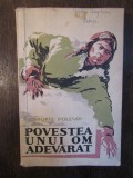 Povestea unui om adevărat - Boris Polevoi