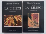 MARIN SORESCU - LA LILIECI. CARTEA A V-A + CARTEA A VI-A [ CU ILUSTRATII DE MARIN SORESCU ]
