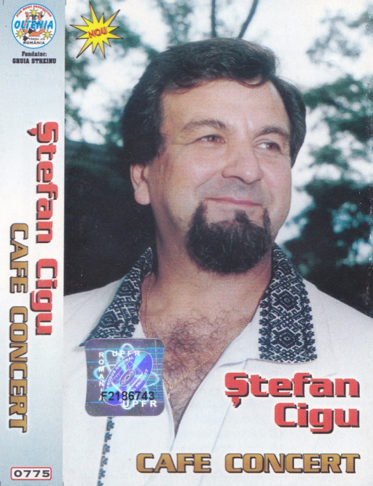 Caseta audio: Stefan Cigu - Cafe Concert ( 2003, originala, stare foarte buna )
