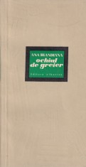 Ana Blandiana - Ochiul de greier