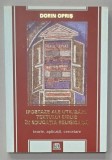 IPOSTAZE ALE UITILIZARII TEXTULUI BIBLIC IN EDUCATIA RELIGIOASA , TEORIE , APLICATII , CERCETARE de DORIN OPRIS , 2010