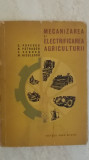 C. Popescu, s.a. - Mecanizarea si electrificarea agriculturii, 1963