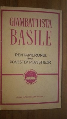 Pentameronul sau povestea povestilor- Giambattista Basile foto