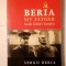 Sergo Beria - Beria, My Father: Inside Stalin&#039;s Kremlin