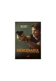 Mercenarul Pe viata si pe moarte Jean Patrick Manchette roman politist bestseller