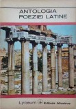 Antologia Poeziei Latine - Colectiv, Albatros 1972, Lyceum, Poezie Romana, Carte Veche, 282 pagini