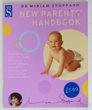NEW PARENTS &#039; HANDBOOK by DR. MIRIAM STOPPARD , 2002