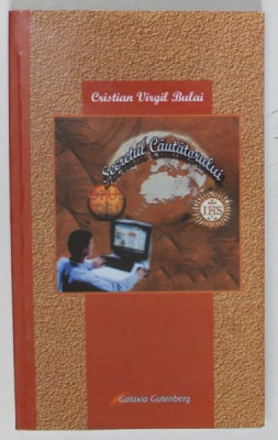 SECRETUL CAUTATORULUI de CRISTIAN VIRGIL BULAI , 2011 foto
